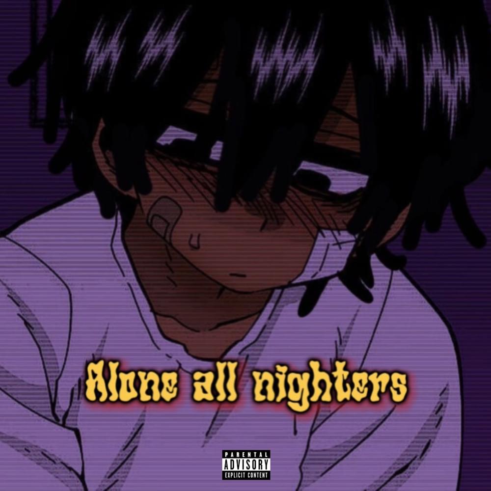 alone all nighters