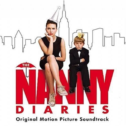 The Nanny Diaries: Original Motion Picture Soundtrack