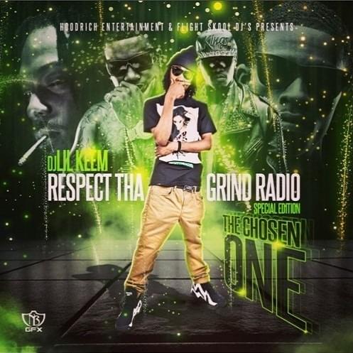 Respect Tha Grind (The Chosen One Edition)