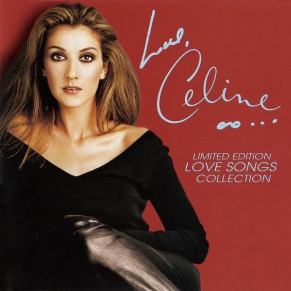  Love, Celine (Limited Edition Love Songs Collection)