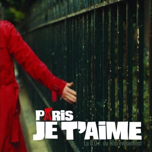 Paris, je t’aime (Original Soundtrack)