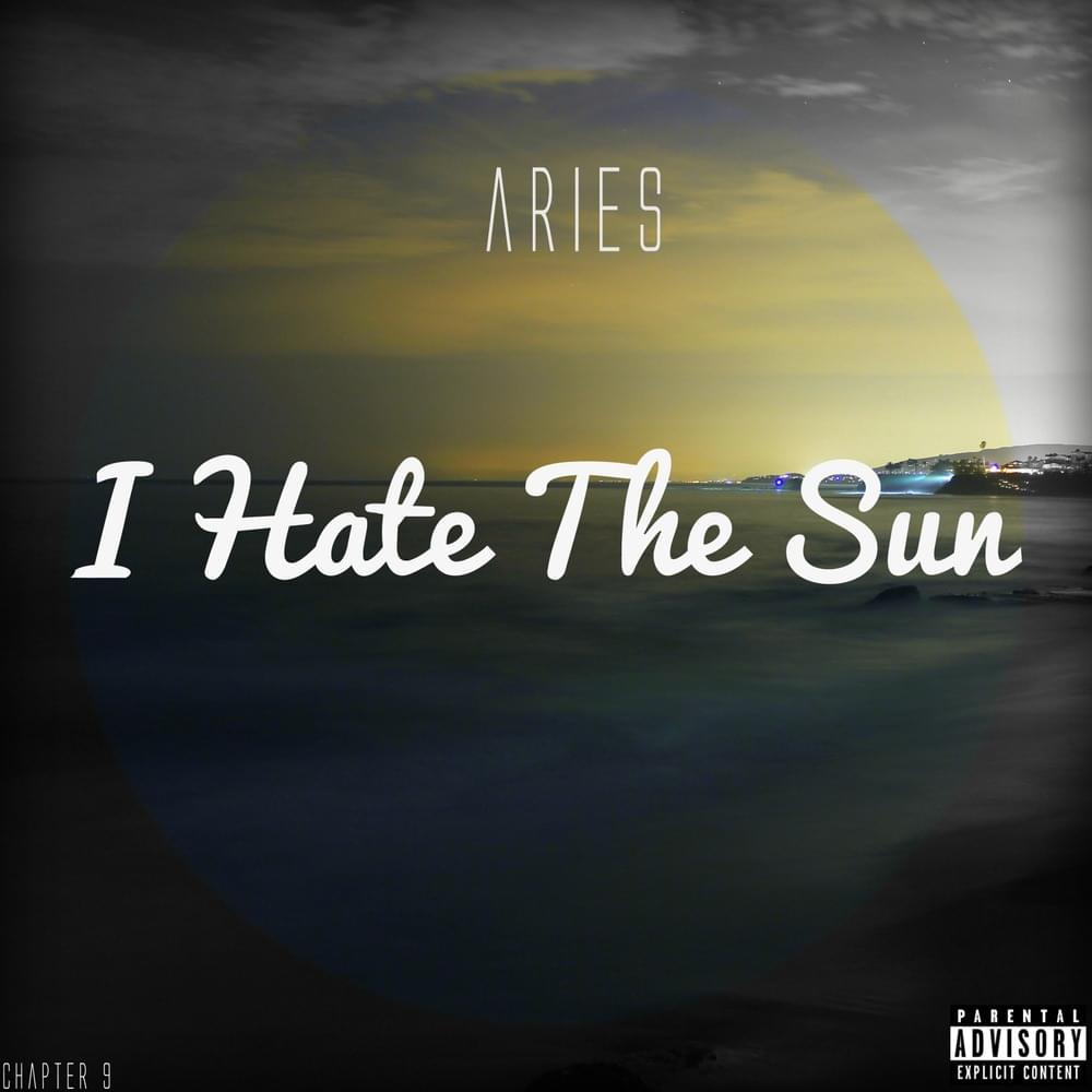 I Hate the Sun
