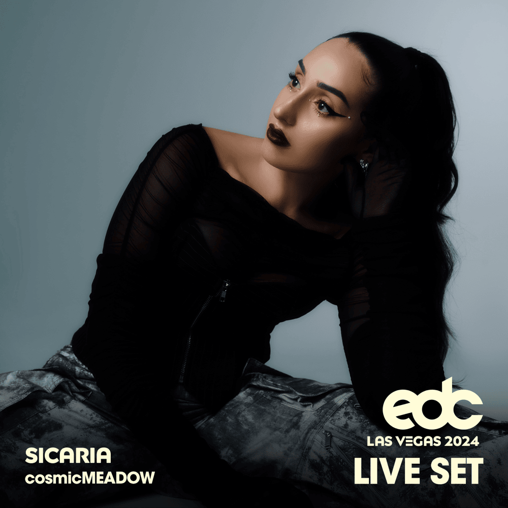 Sicaria at EDC Las Vegas, 2024: Cosmic Meadow Stage (DJ Mix)