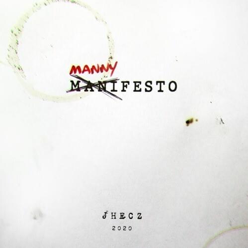 JHecz - MANNYFESTO