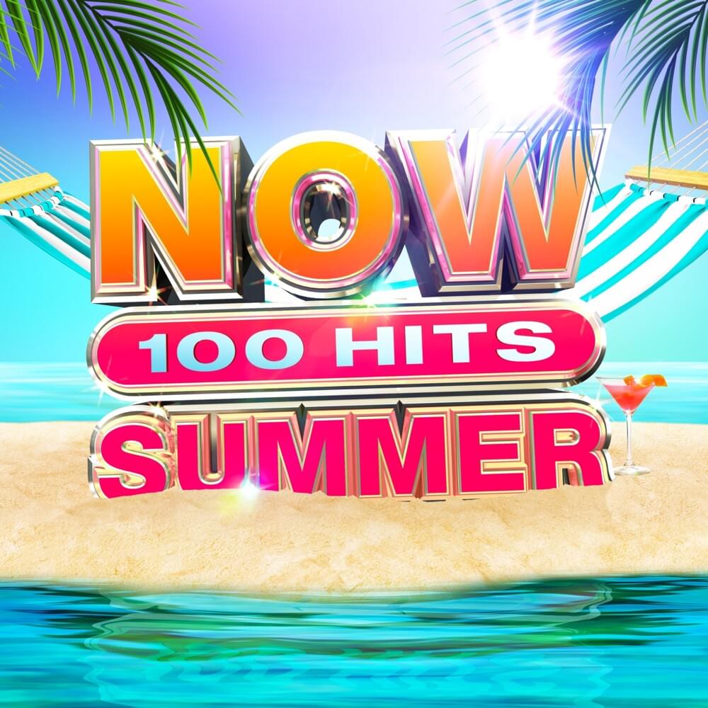 NOW 100 Hits Summer [UK]