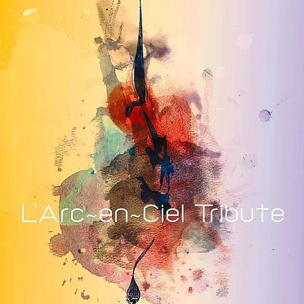 L’Arc~en~Ciel Tribute
