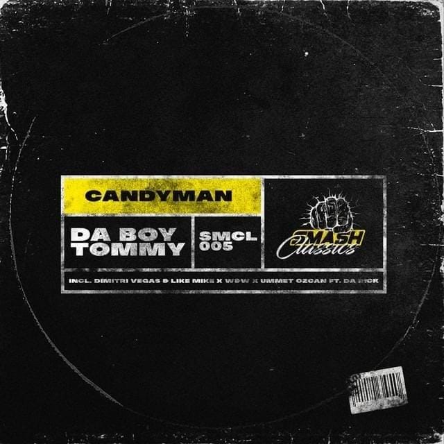 Candyman (Dimitri Vegas & Like Mike vs. W&W & Ummet Ozcan Remix) - Single