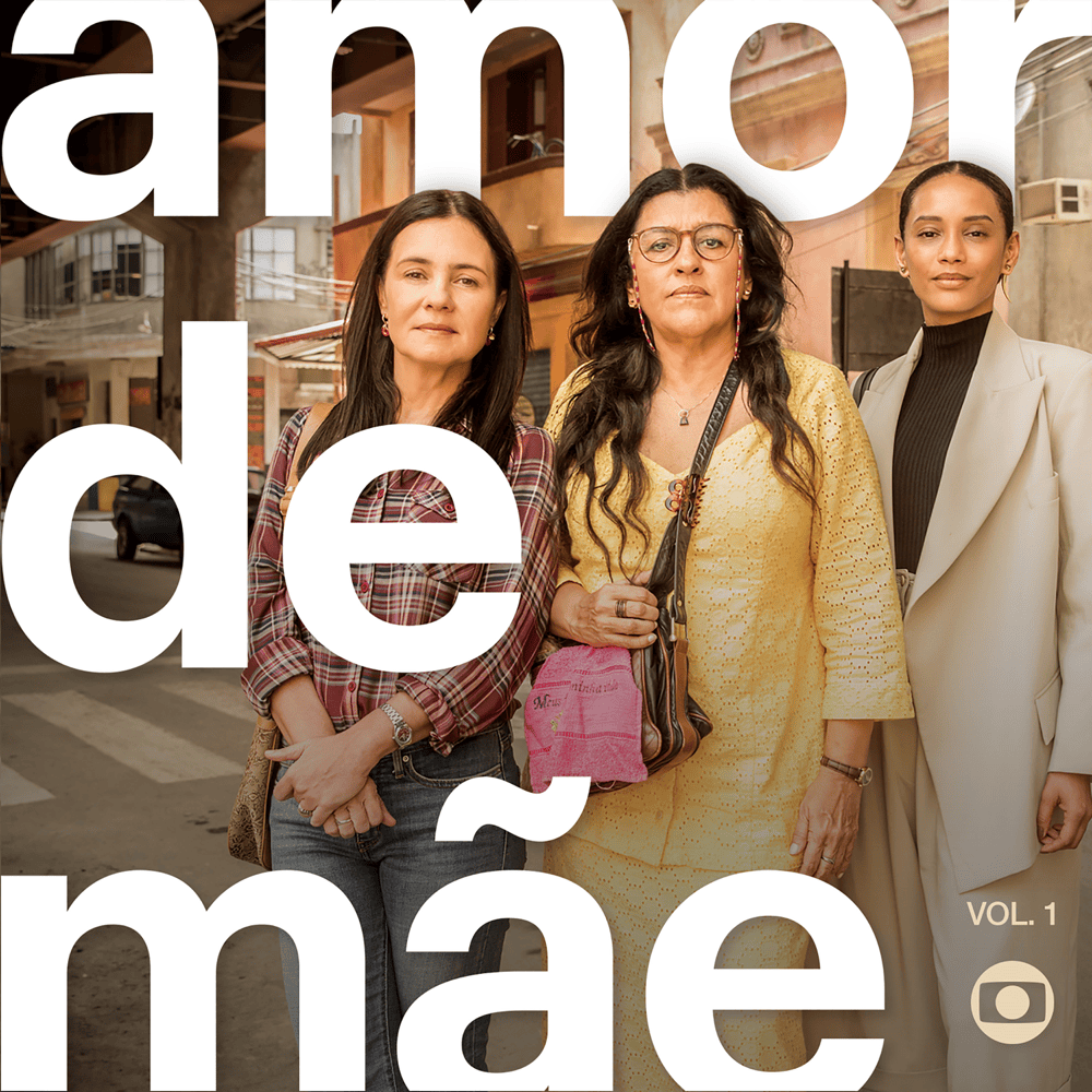 Amor de Mãe, Vol. 1