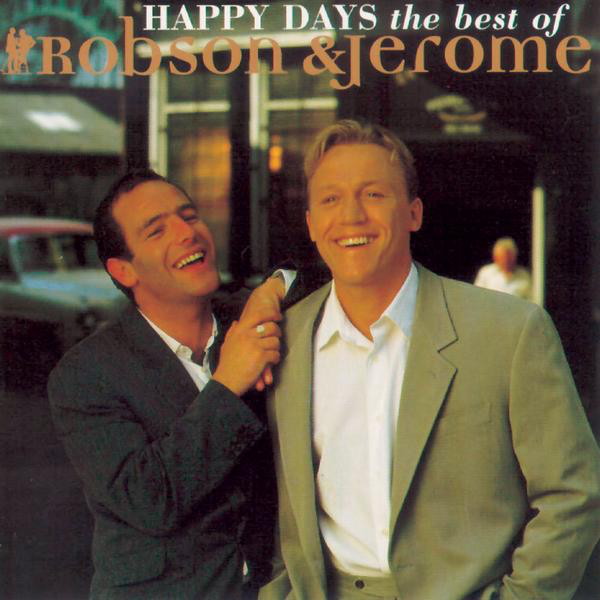 Happy Days - The Best of Robson & Jerome