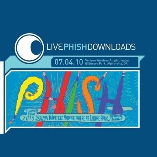 Live Phish Downloads 07.04.10