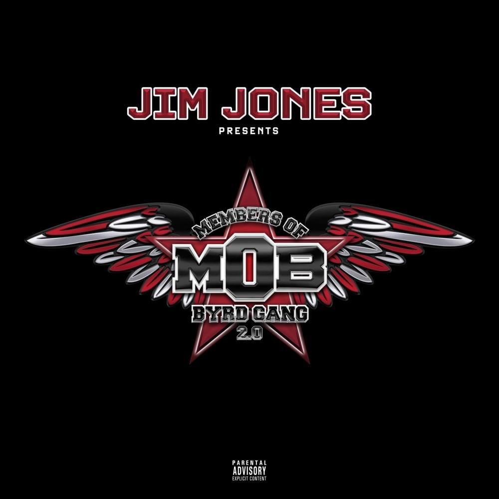 Jim Jones Presents Byrdgang 2.0
