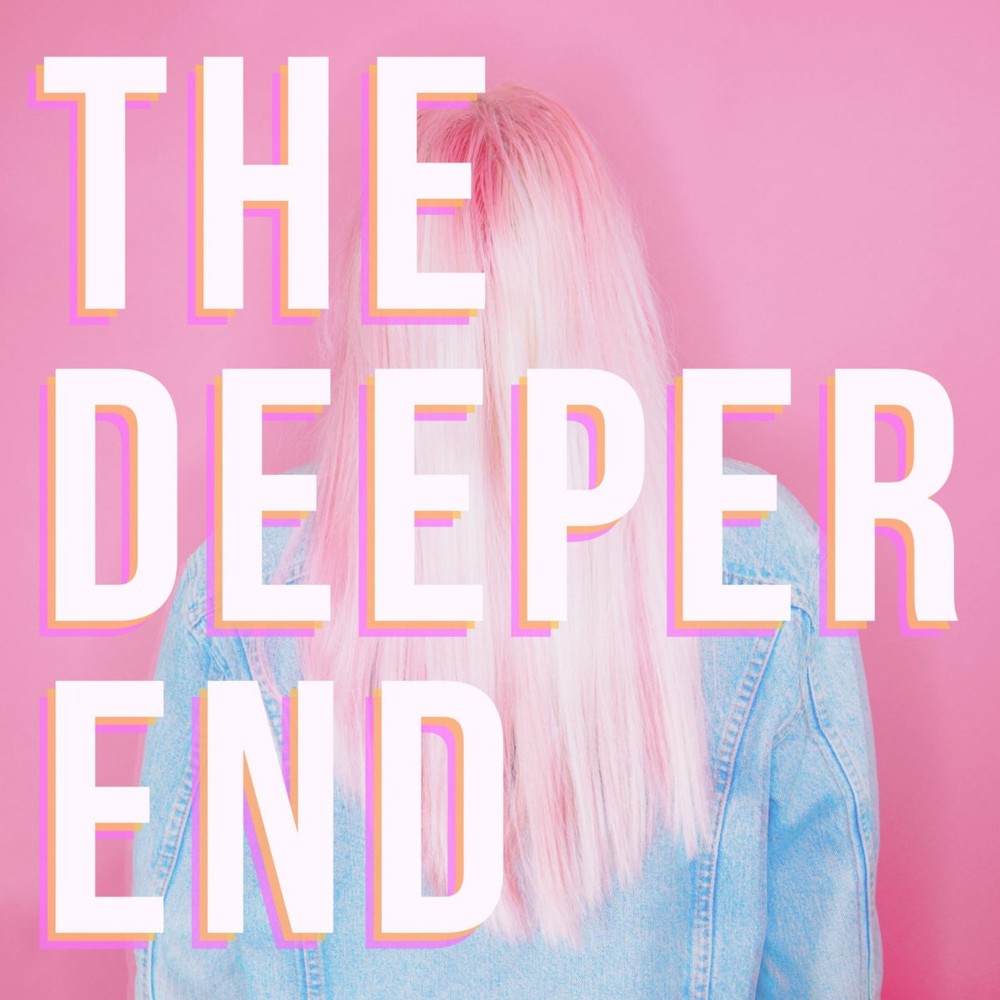 The Deeper End EP