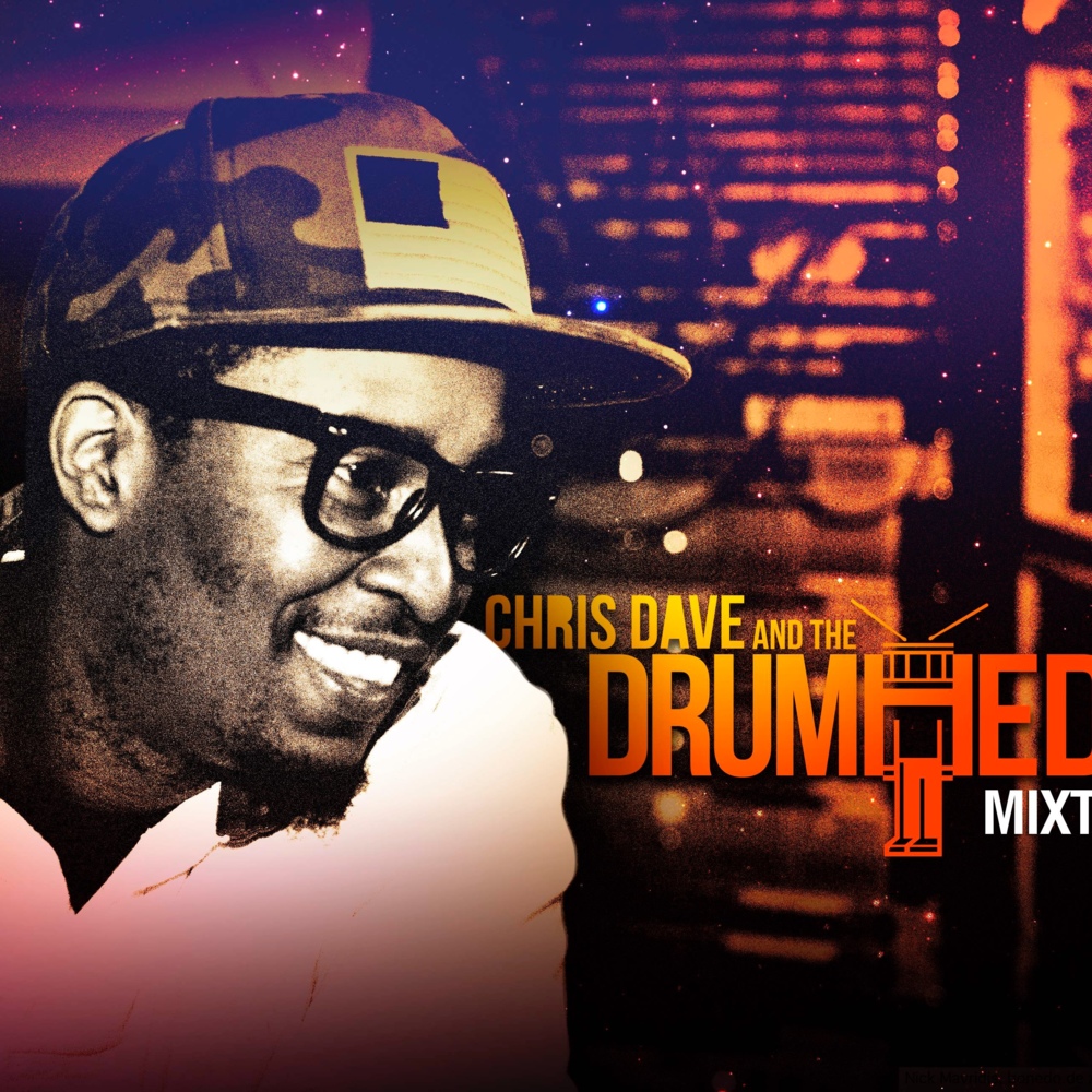 Chris Dave and The Drumhedz