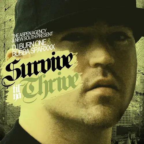 Survive ’til ya Thrive