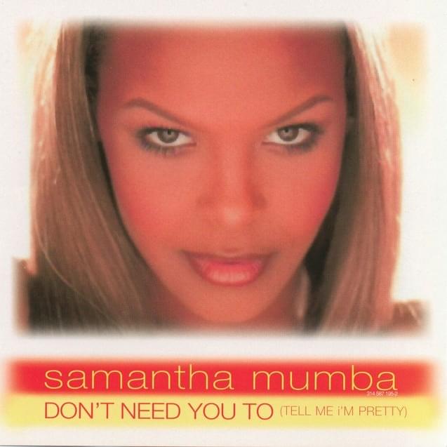 Don’t Need You to (Tell Me I’m Pretty) - Single