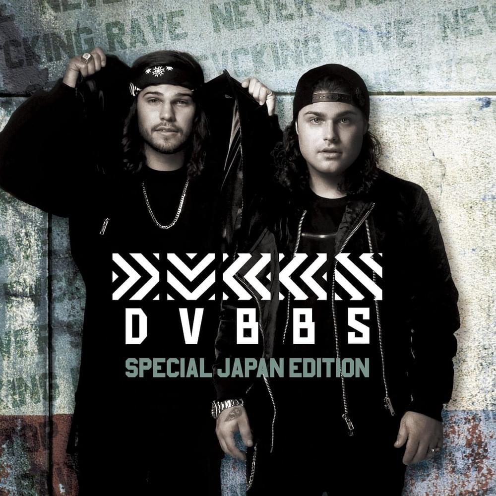 DVBBS (Special Japan Edition)