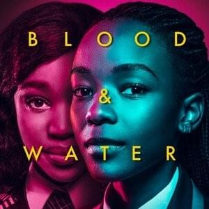 Blood & Water (Netflix Soundtrack)
