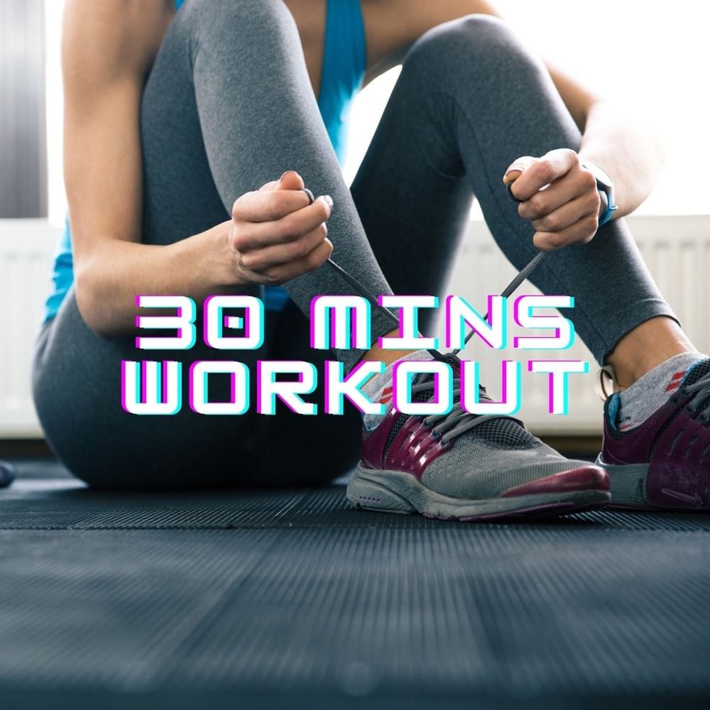 30 Minute Workout
