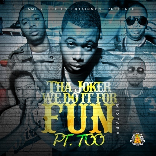 We Do It for Fun Pt. TOO