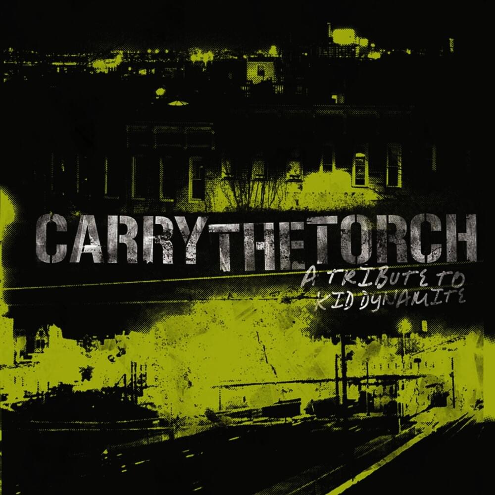 Carry the Torch: A Tribute to Kid Dynamite