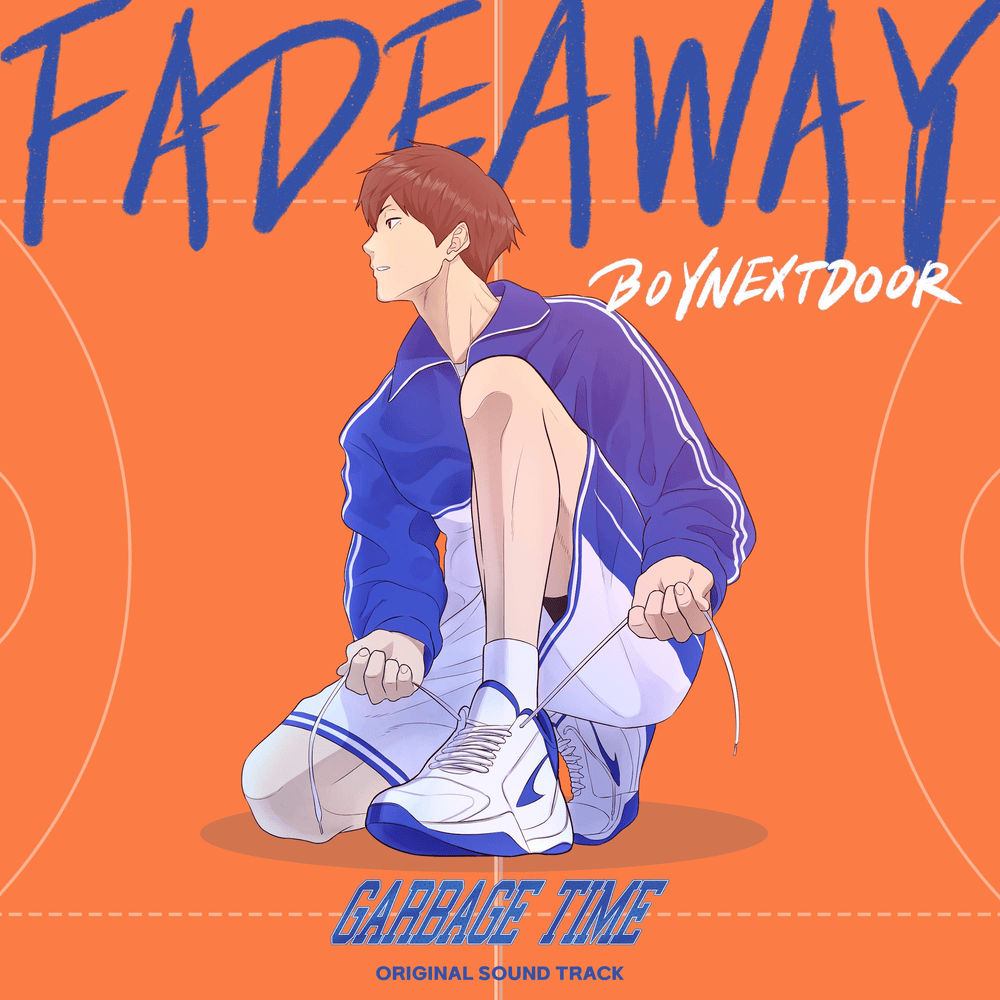 Fadeaway (가비지타임/GARBAGE TIME X BOYNEXTDOOR)