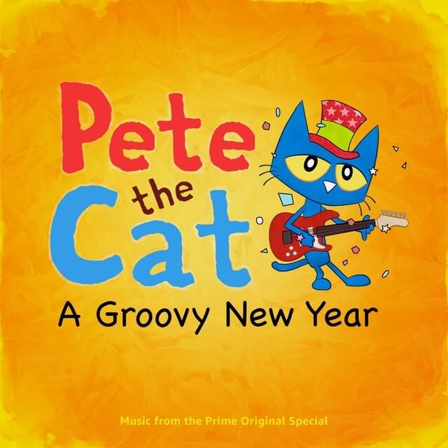 Pete the Cat: A Groovy New Year