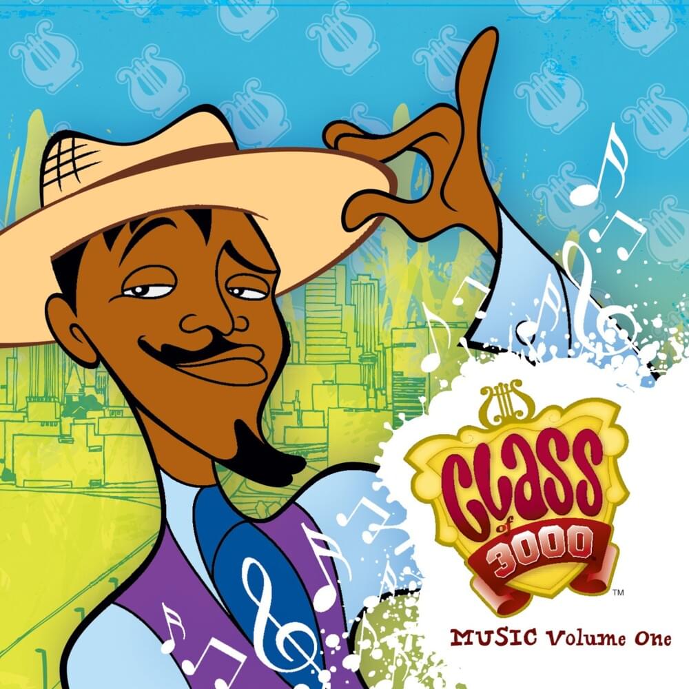 Class of 3000: Music Volume One