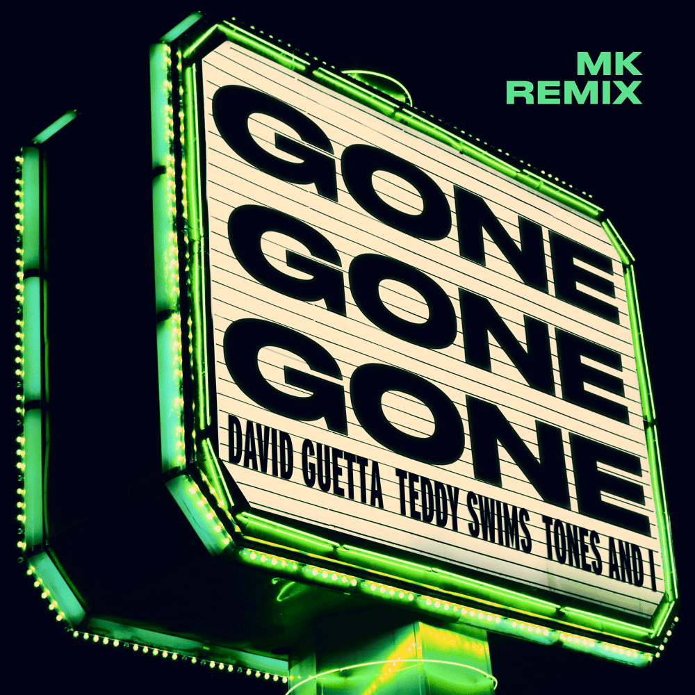 Gone Gone Gone (MK Remix)