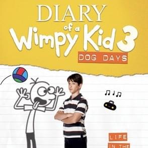 Diary of a Wimpy Kid: Dog Days (Original Soundtrack)