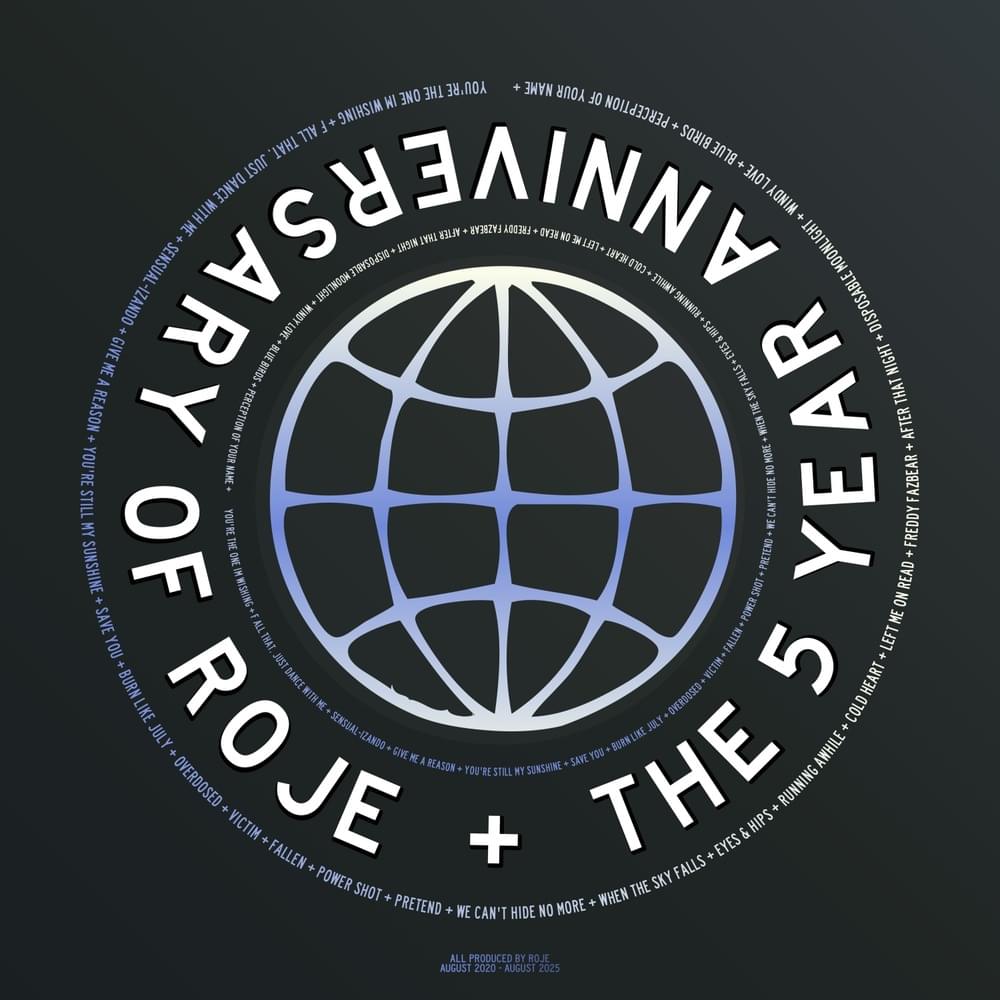 THE 5 YEAR ANNIVERSARY OF ROJE