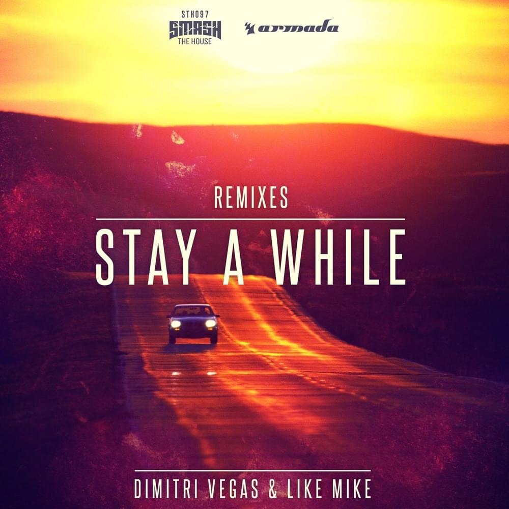 Stay a While (Remixes)