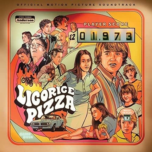 Licorice Pizza (Official Motion Picture Soundtrack)
