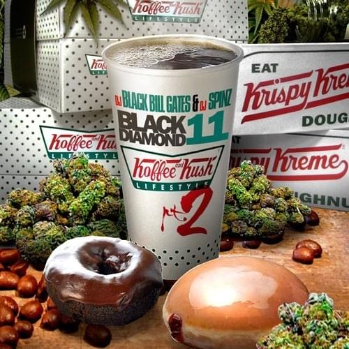 Black Diamond 11 (Koffee And Kush Edition, Part 2)