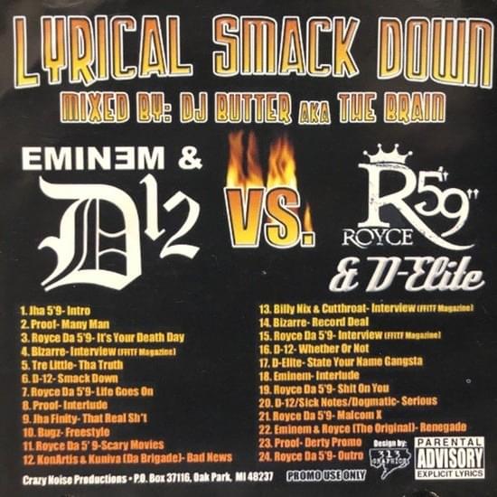 Lyrical Smack Down (Eminem & D12 Vs. Royce Da 5'9 & D-Elite)