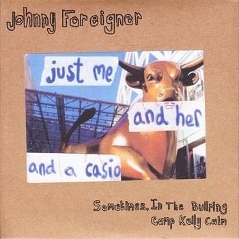 Sometimes, In The Bullring / Camp Kelly Calm [Single]