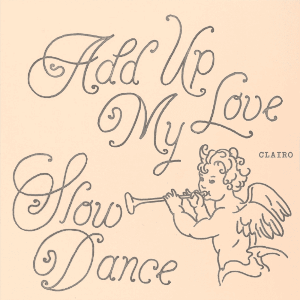 Add Up My Love / Slow Dance