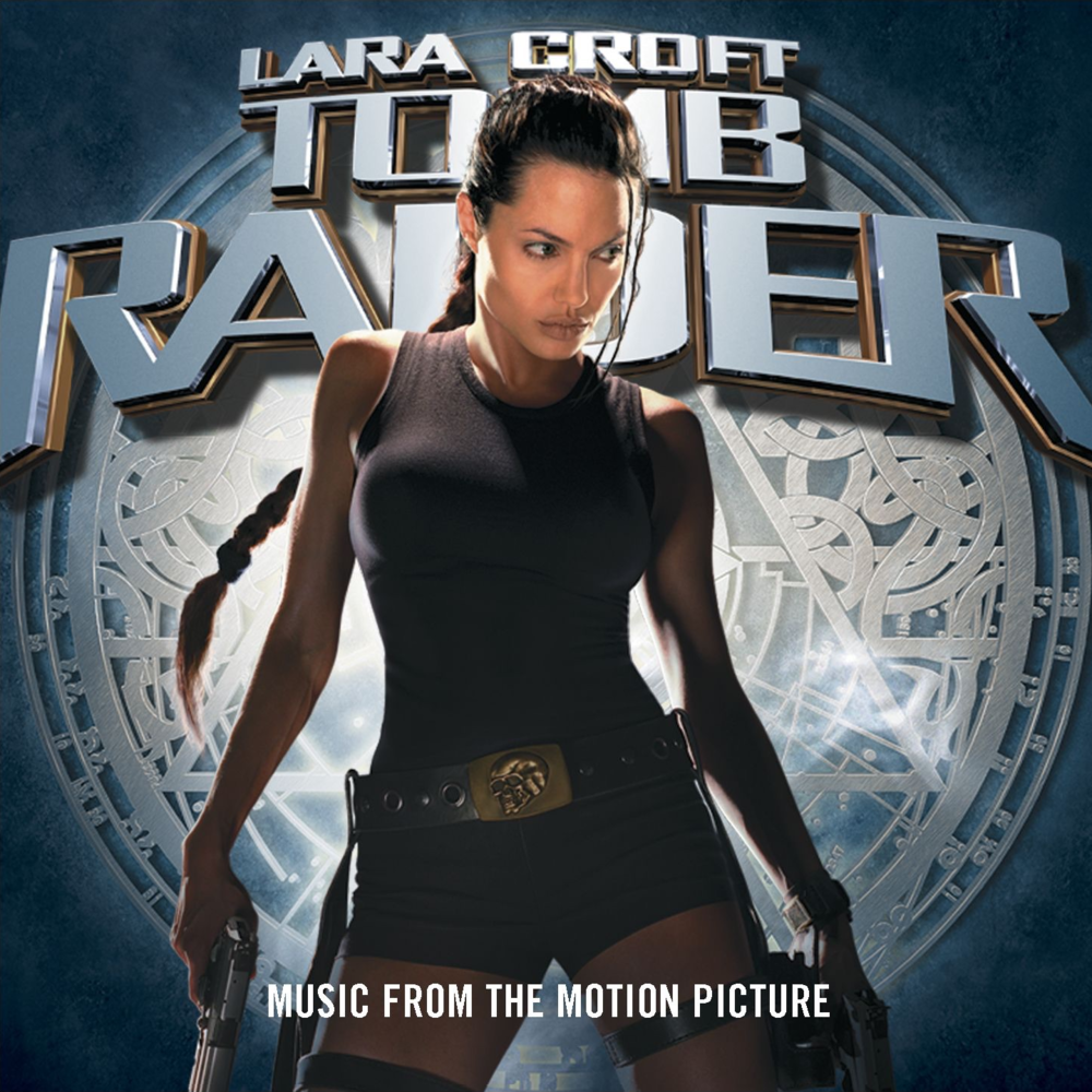 Lara Croft: Tomb Raider (Music from the Motion Picture)