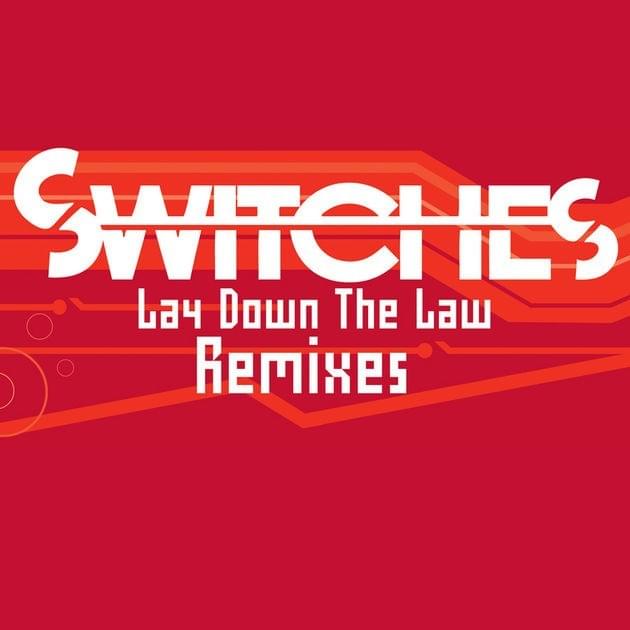 Lay Down the Law (Remixes) - EP