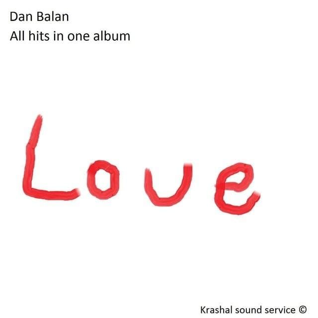 Dan Balan All hits in one album