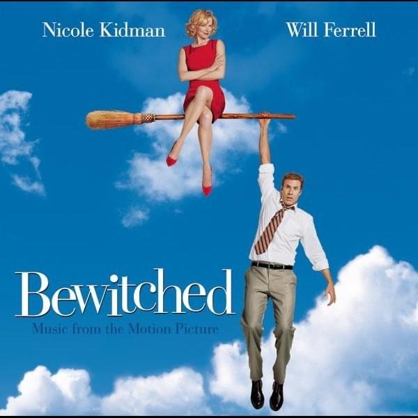 Bewitched (Music From The Motion Picture)