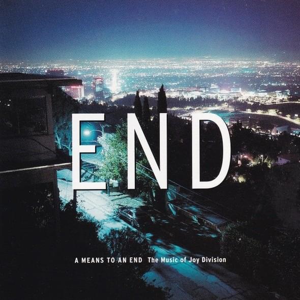 A Means to an End:  The Music of Joy Division