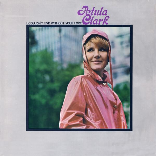 I Couldn't Live Without Your Love - Single