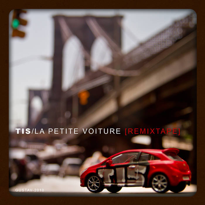 La Petite Voiture Customisée (Remixtape)