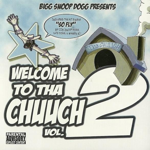 Welcome to tha Chuuch Vol. 2