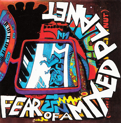 Fear of a Mixed Planet (Bonus Edition)