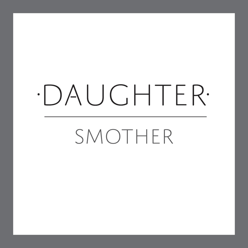Smother - Single