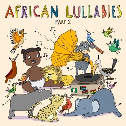 African Lullabies Pt. 2
