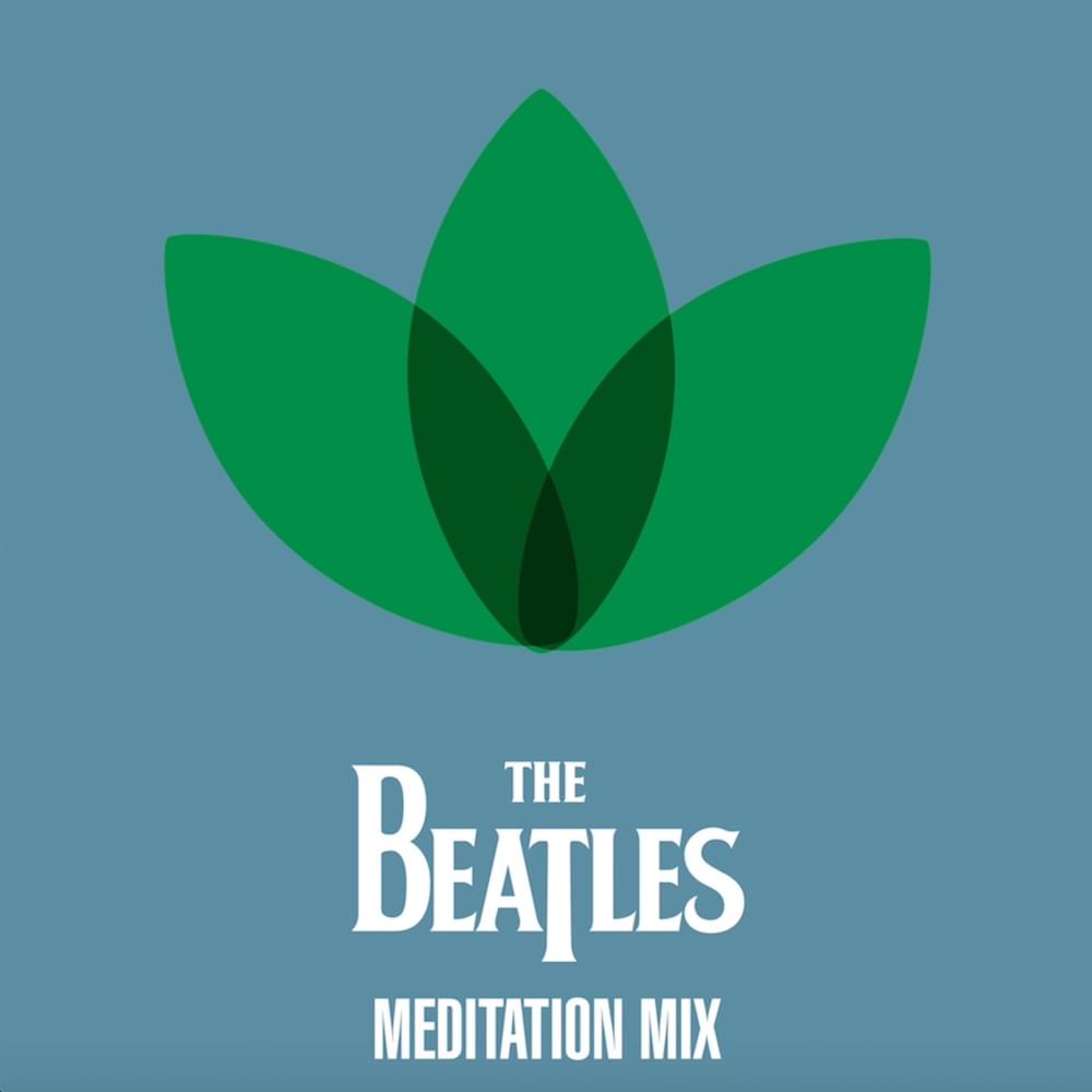 The Beatles - Meditation Mix