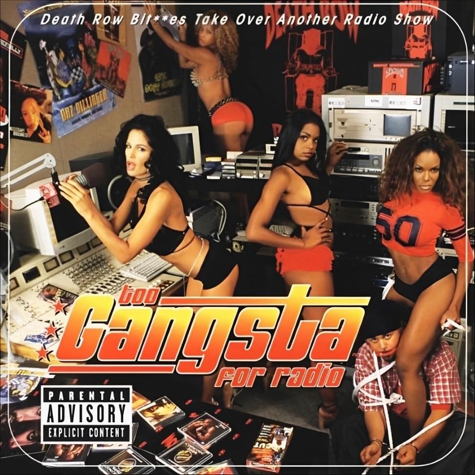 Too Gangsta For Radio