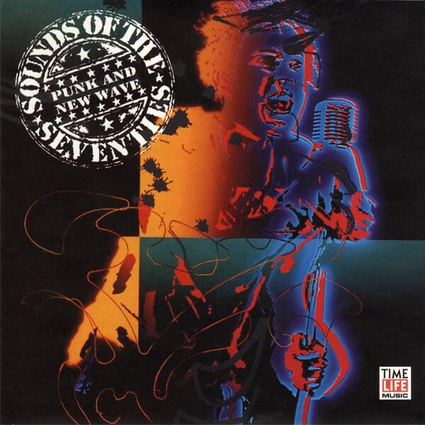 Sounds of the Seventies: Punk And New Wave